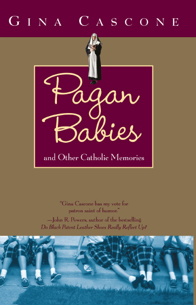 Pagan Babies (and Other Catholic Memories) by Gina Cascone, 9780743453271