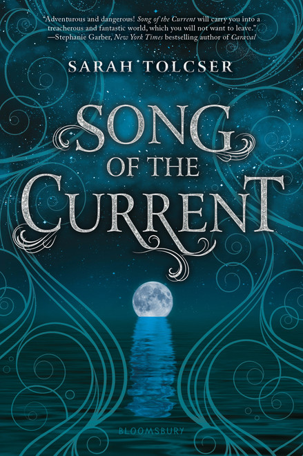 Song of the Current - 9781681197838 by Sarah Tolcser, 9781681197838