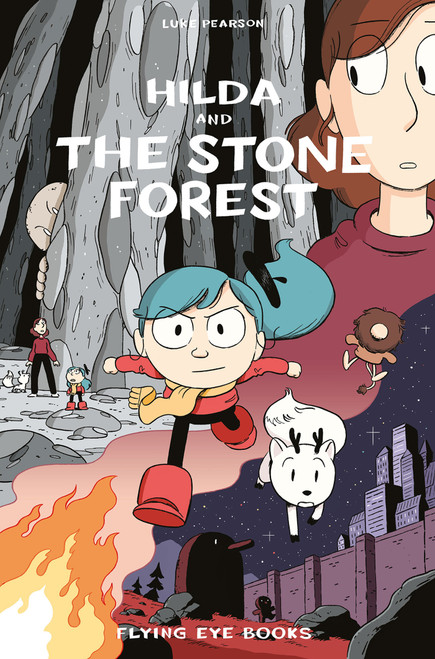 Hilda and the Stone Forest (Hilda Book 5) by Luke Pearson, 9781911171713