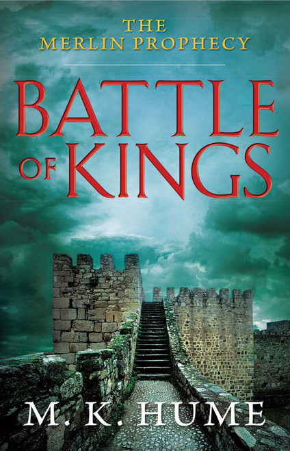 The Merlin Prophecy Book One: Battle of Kings by M. K. Hume, 9781476715124