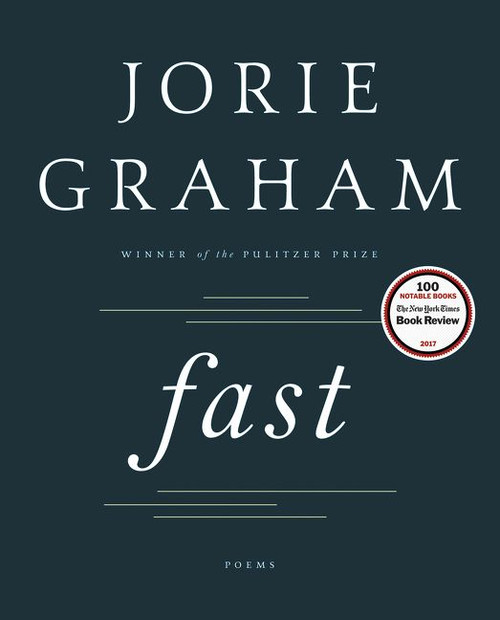 Fast (Poems) - 9780062663498 by Jorie Graham, 9780062663498
