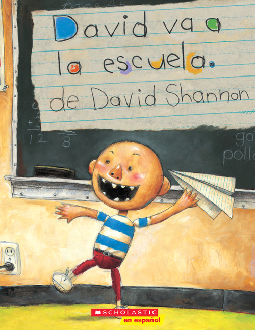 David va a la escuela (David Goes to School) (Spanish Edition) by David Shannon, David Shannon, 9781338269055