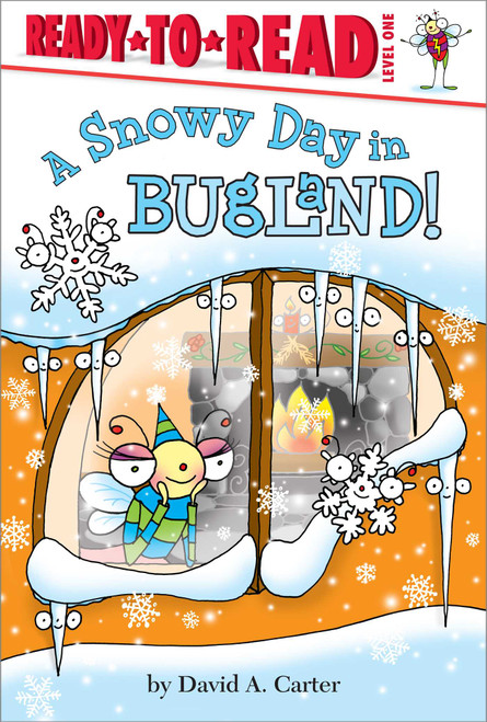 A Snowy Day in Bugland! (Ready-to-Read Level 1) by David  A. Carter, David  A. Carter, 9781442438958