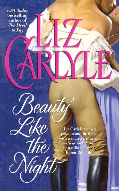 Beauty Like The Night by Liz Carlyle, 9781476726946