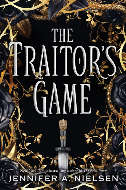 The Traitor's Game (The Traitor's Game, Book One) by Jennifer A. Nielsen, 9781338045376