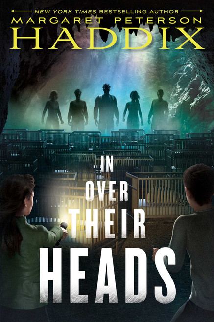 In Over Their Heads - 9781481417624 by Margaret Peterson Haddix, 9781481417624