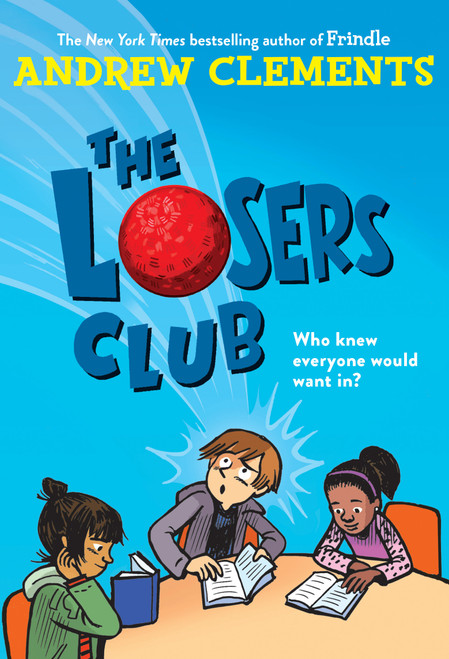 The Losers Club - 9780399557583 by Andrew Clements, 9780399557583