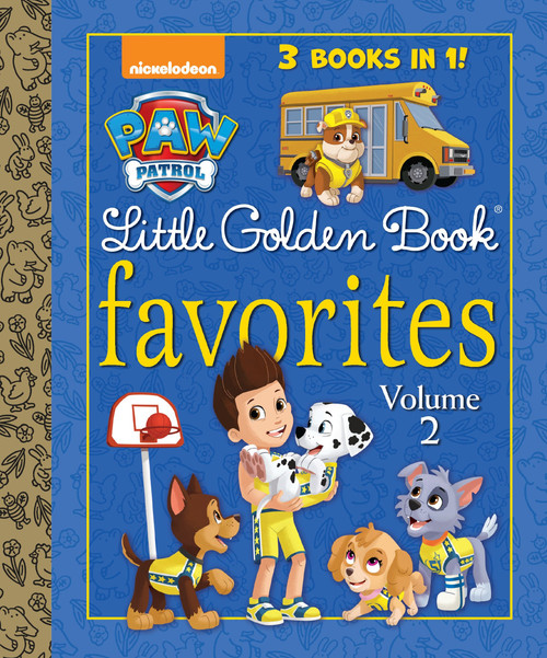 PAW Patrol Little Golden Book Favorites, Volume 2 (PAW Patrol) by Golden Books, Golden Books, 9781524772727