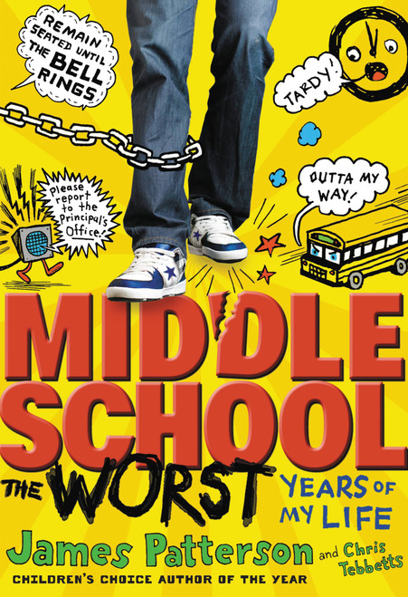 Middle School, The Worst Years of My Life - 9780316101875 by James Patterson, Chris Tebbetts, Laura Park, 9780316101875