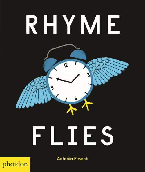Rhyme Flies by Antonia Pesenti, 9780714876399