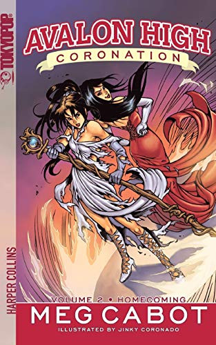 Avalon High: Coronation #2: Homecoming by Meg Cabot, Jinky Coronado, 9780061177095