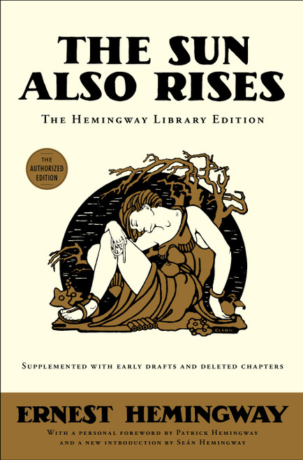 The Sun Also Rises (The Hemingway Library Edition) by Ernest Hemingway, 9781476739953