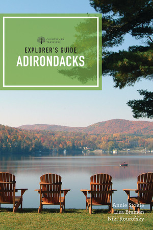Explorer's Guide Adirondacks by Annie Stoltie, Lisa Bramen French, Niki Kourofsky, 9781682681084