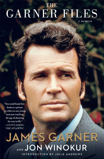 The Garner Files (A Memoir) by Jon Winokur, Julie Andrews, James Garner, 9781451642612