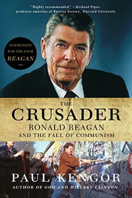 The Crusader (Ronald Reagan and the Fall of Communism) by Paul Kengor, 9780061189241