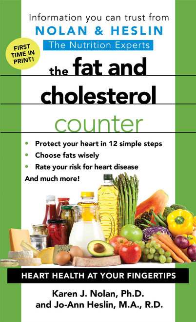 The Fat and Cholesterol Counter by Karen J Nolan, Jo-Ann Heslin, 9781451621655