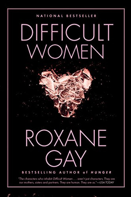 Difficult Women - 9780802127372 by Roxane Gay, Roxane Gay, Roxane Gay, 9780802127372