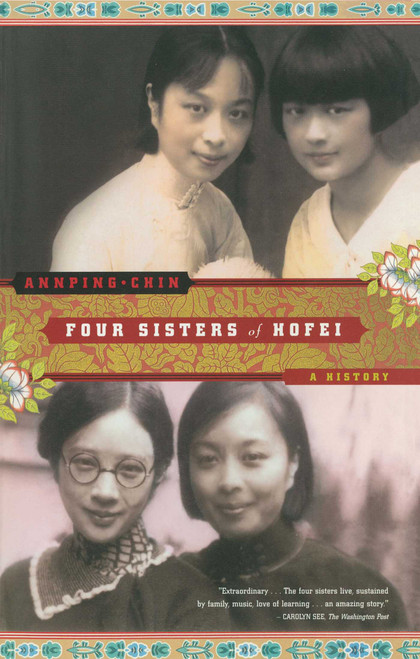 Four Sisters of Hofei (A History) by Annping Chin, 9780743244664