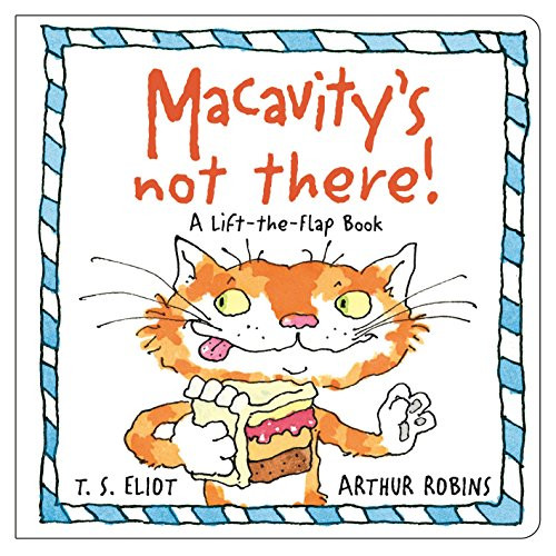 Macavity's Not There! - 9780571335282 by T.S. Eliot, Arthur Robins, 9780571335282