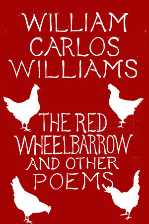 The Red Wheelbarrow & Other Poems (Miniature Edition) by William Carlos Williams, 9780811227889