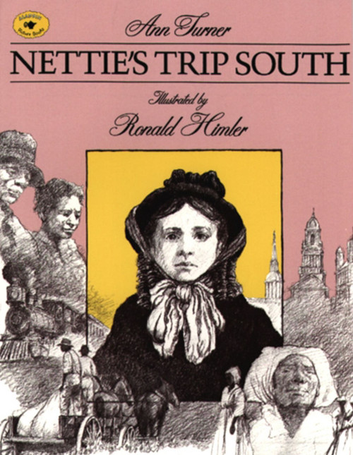 Nettie's Trip South by Ann Turner, Ronald Himler, 9780689801174