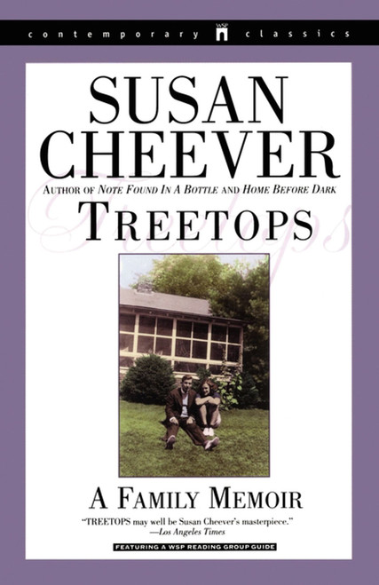Treetops (A Memoir About Raising Wonderful Children in an Imperfect World) by Susan Cheever, 9780671028510