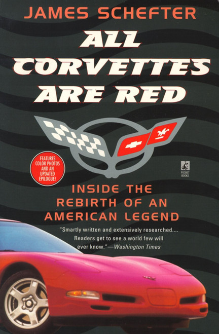 All Corvettes Are Red by James Schefter, 9780671685010