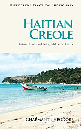 Haitian Creole-English/English-Haitian Creole Practical Dictionary by Charmant Theodore, 9780781812979