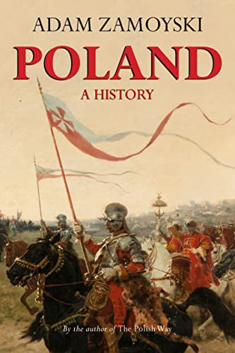 Poland: A History by Adam Zamoyski, 9780781813013