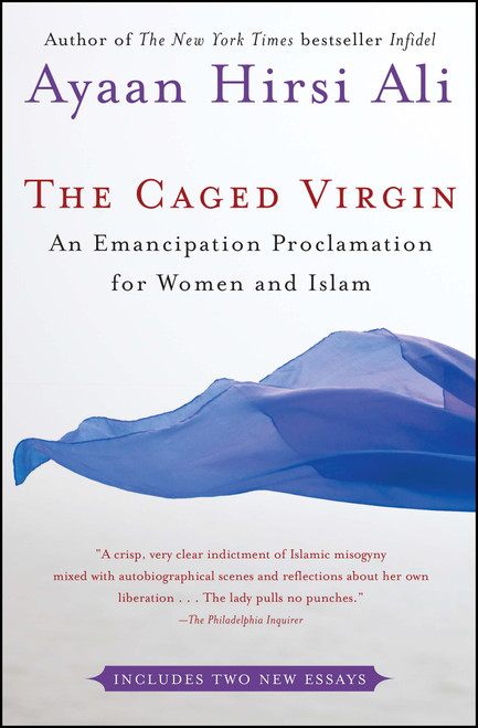 The Caged Virgin (An Emancipation Proclamation for Women and Islam) by Ayaan Hirsi Ali, 9780743288347