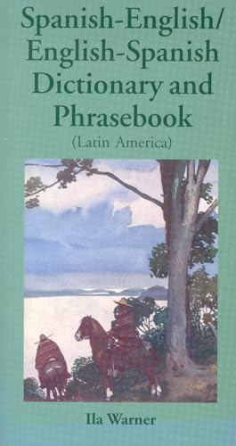 Spanish-English/English-Spanish (Latin America) Dictionary & Phrasebook by Ila Warner, 9780781807739