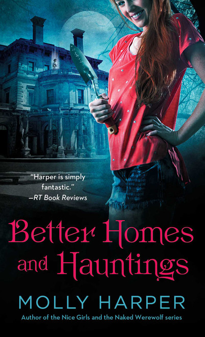 Better Homes and Hauntings by Molly Harper, 9781476706009