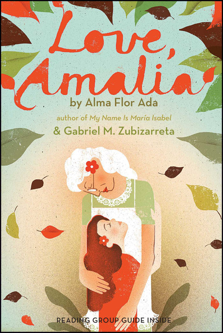 Love, Amalia by Alma Flor Ada, Gabriel M. Zubizarreta, 9781442424036