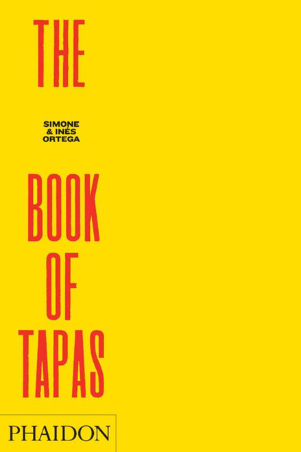 The Book of Tapas by José Andrés, Keith and Angela Bradford, Mary Consonni, Equipo de Edicion, Grafica, 9780714856131