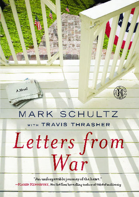 Letters from War (A Novel) by Mark Schultz, Travis Thrasher, 9781451674415