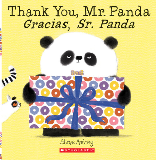 Thank You, Mr. Panda / Gracias, Sr. Panda (Scholastic Bilingual) by Steve Antony, 9781338233438