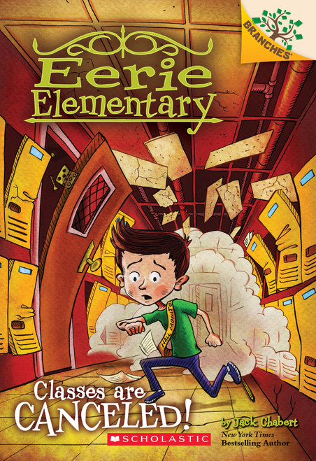 Classes Are Canceled!: A Branches Book (Eerie Elementary #7) - 9781338181807 by Jack Chabert, Matt Loveridge, 9781338181807
