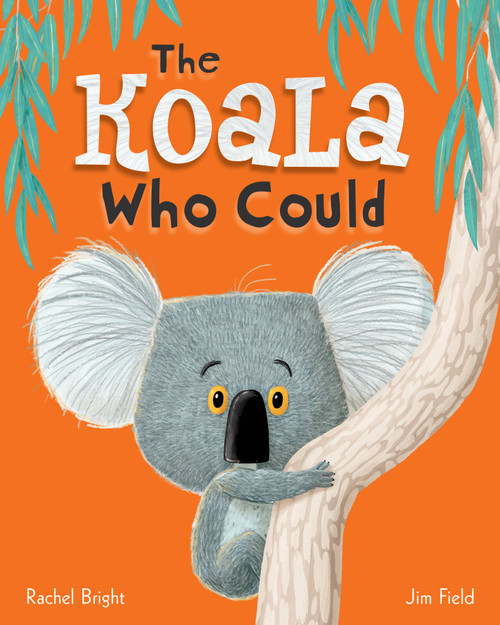 The Koala Who Could by Rachel Bright, Jim Field, 9781338139082