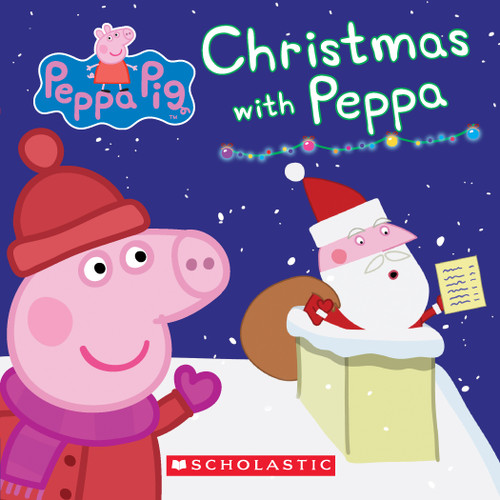 Christmas with Peppa (Peppa Pig: Board Book) by Scholastic, EOne, 9781338158984
