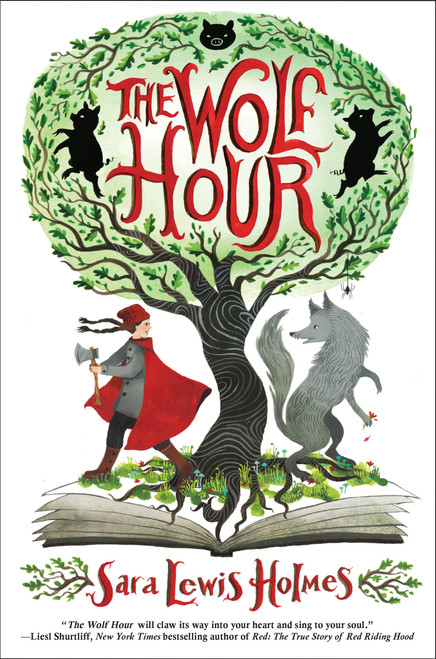 The Wolf Hour by Sara Lewis Holmes, 9780545107976