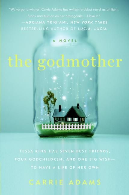 The Godmother by Carrie Adams, 9780061232619
