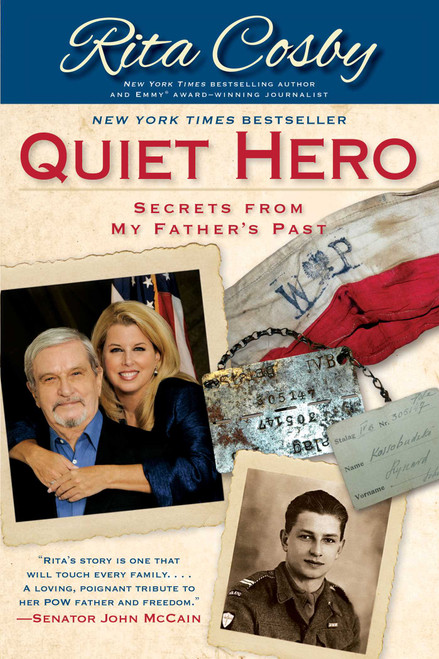 Quiet Hero (Secrets from My Father's Past) by Rita Cosby, 9781439165515