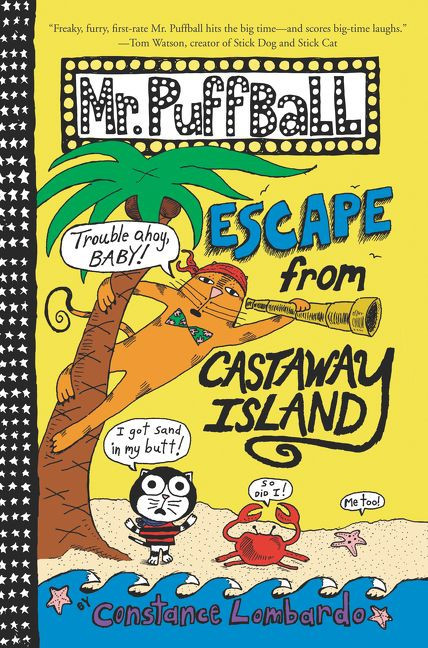 Mr. Puffball: Escape from Castaway Island by Constance Lombardo, Constance Lombardo, 9780062320711