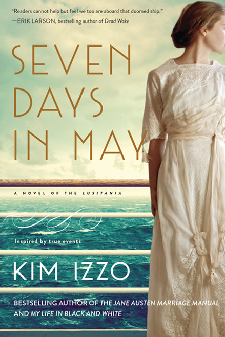 Seven Days in May (A Novel) - 9781443422505 by Kim Izzo, 9781443422505