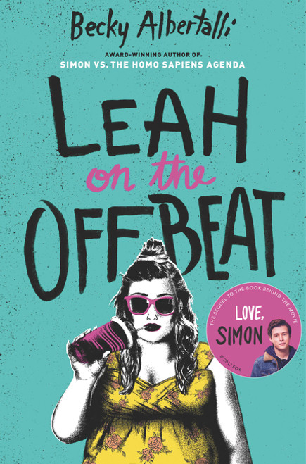 Leah on the Offbeat by Becky Albertalli, 9780062643803