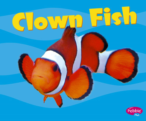 Clown Fish - 9781515759690 by Carol K. Lindeen, 9781515759690