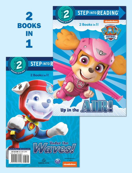 Up in the Air!/Under the Waves! (PAW Patrol) (Step into Reading) by Mary Tillworth, Random House, 9781524772796