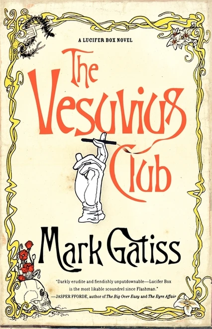 The Vesuvius Club (A Bit of Fluff) by Mark Gatiss, 9780743283946