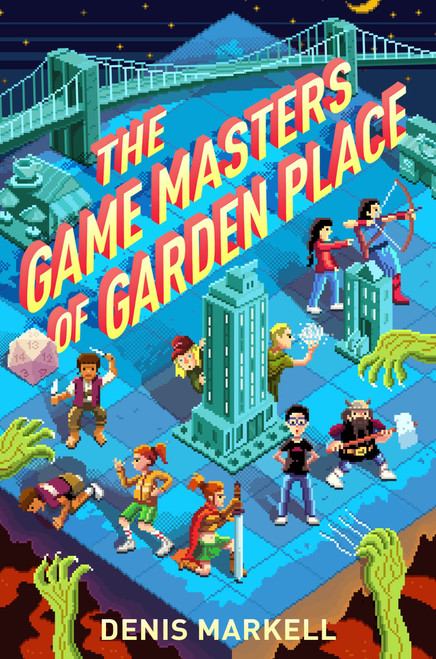 The Game Masters of Garden Place - 9781101931936 by Denis Markell, 9781101931936