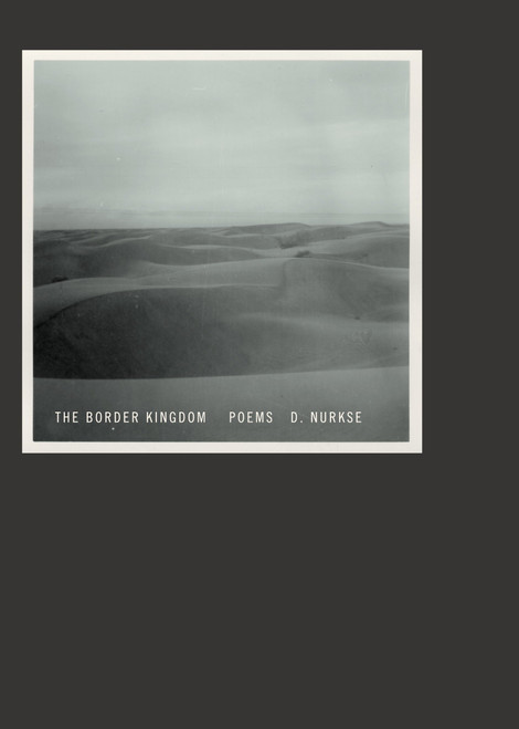 The Border Kingdom (Poems) by D. Nurkse, 9780375711633